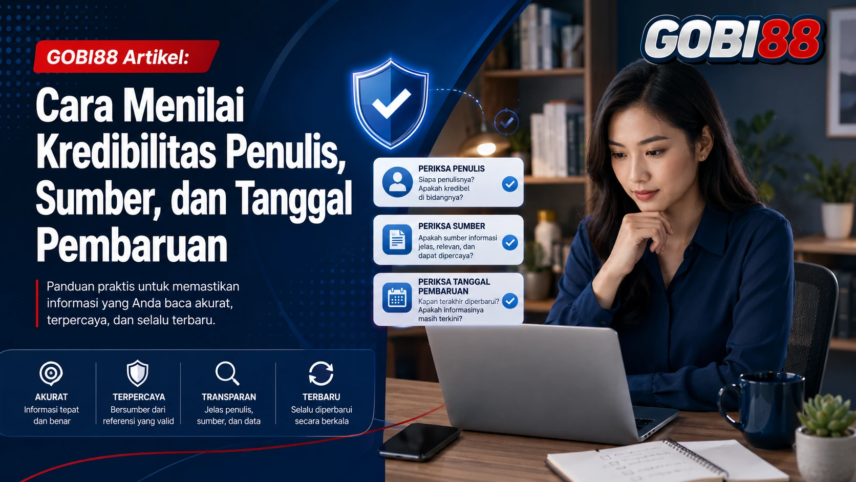 GOBI88 Artikel: Cara Menilai Kredibilitas Penulis, Sumber, dan Tanggal Pembaruan