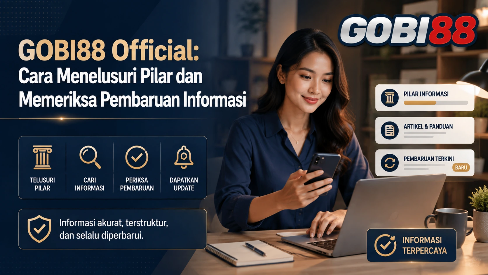 GOBI88 Official: Cara Menelusuri Pilar dan Memeriksa Pembaruan Informasi